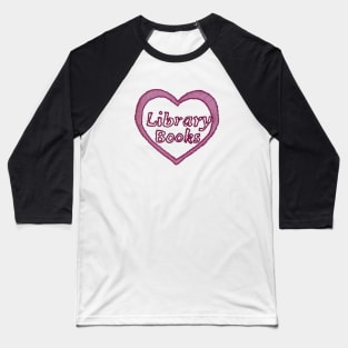 Library Books Heart Embroidery Baseball T-Shirt